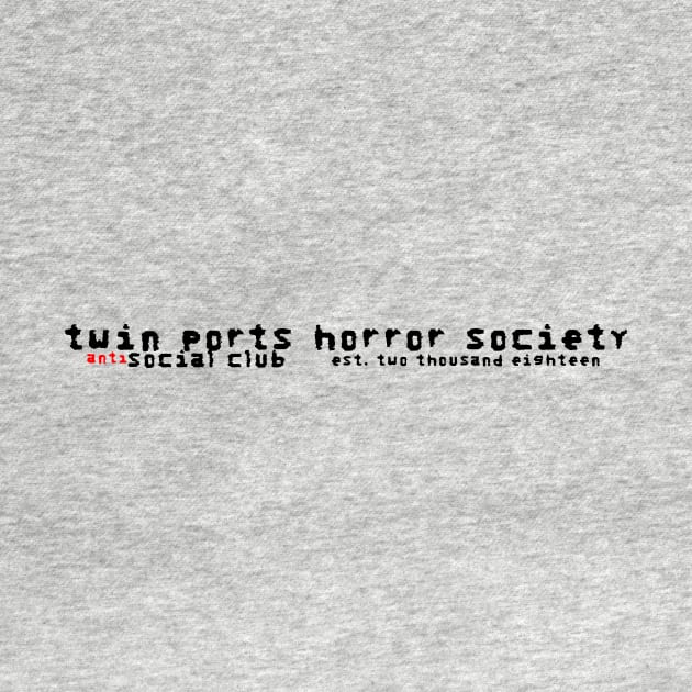 anti-social club by Twin Ports Horror Society